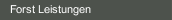 Forst Leistungen